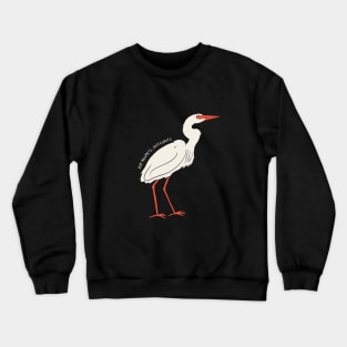 No Regrets, Just Egrets (Dark) Crewneck Sweatshirt